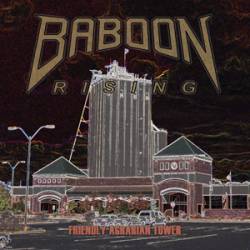 Baboon Rising : Friendly Agrarian Tower